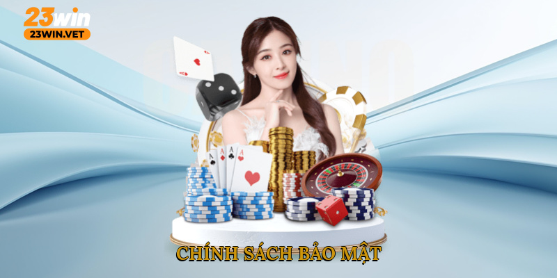 Chính sách bảo mật